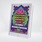 50 Questions & Answers on Islamic Monotheism- Eng