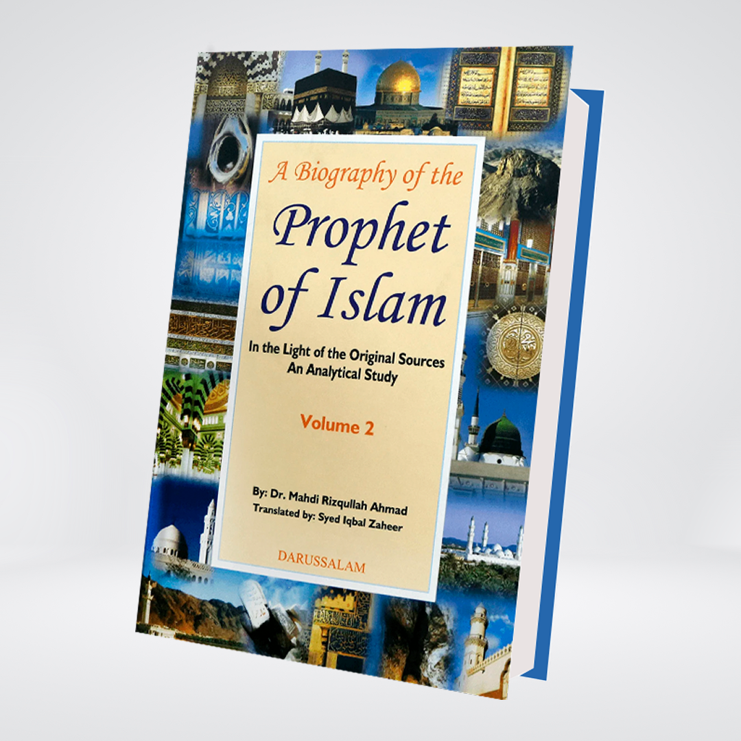 A Biography of the Prophet of Islam (2 Vols set)