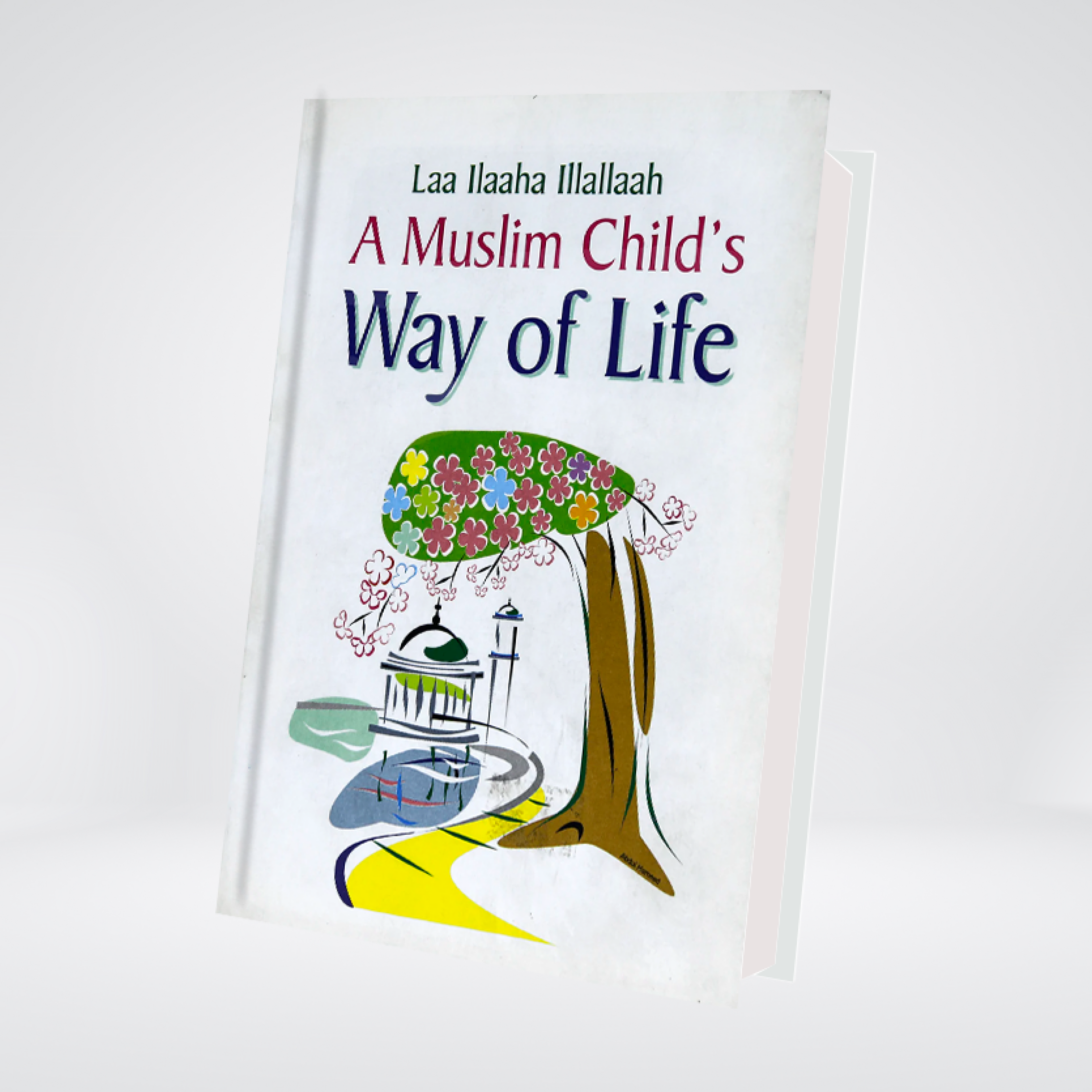 A MUSLIM CHILD WAY OF LIFE (ENG)