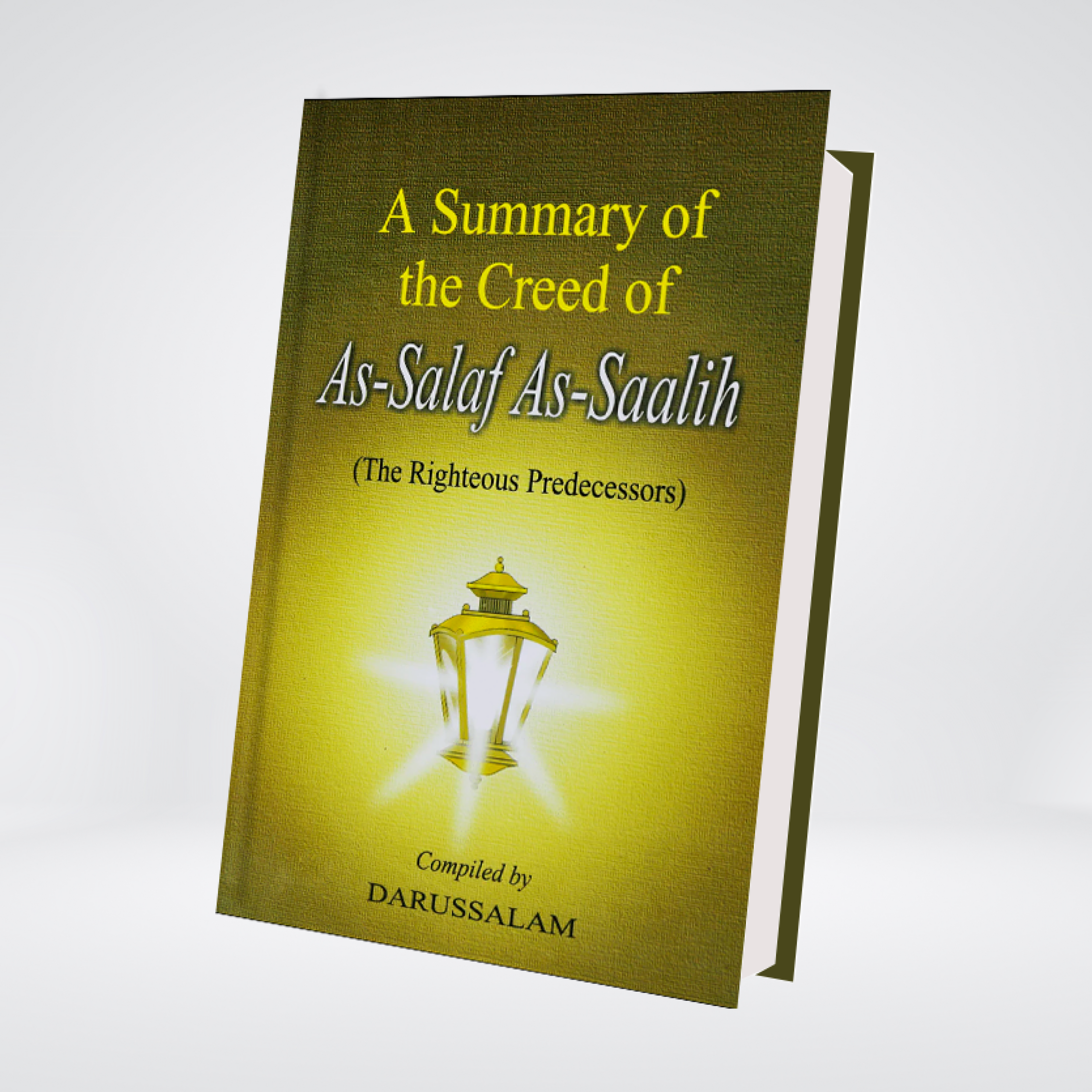 A Summary of the Creed of As-Salaf As-Saalih