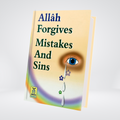 Allah Forgives Mistakes and Sins