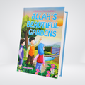 Allah’s Beautiful Gardens