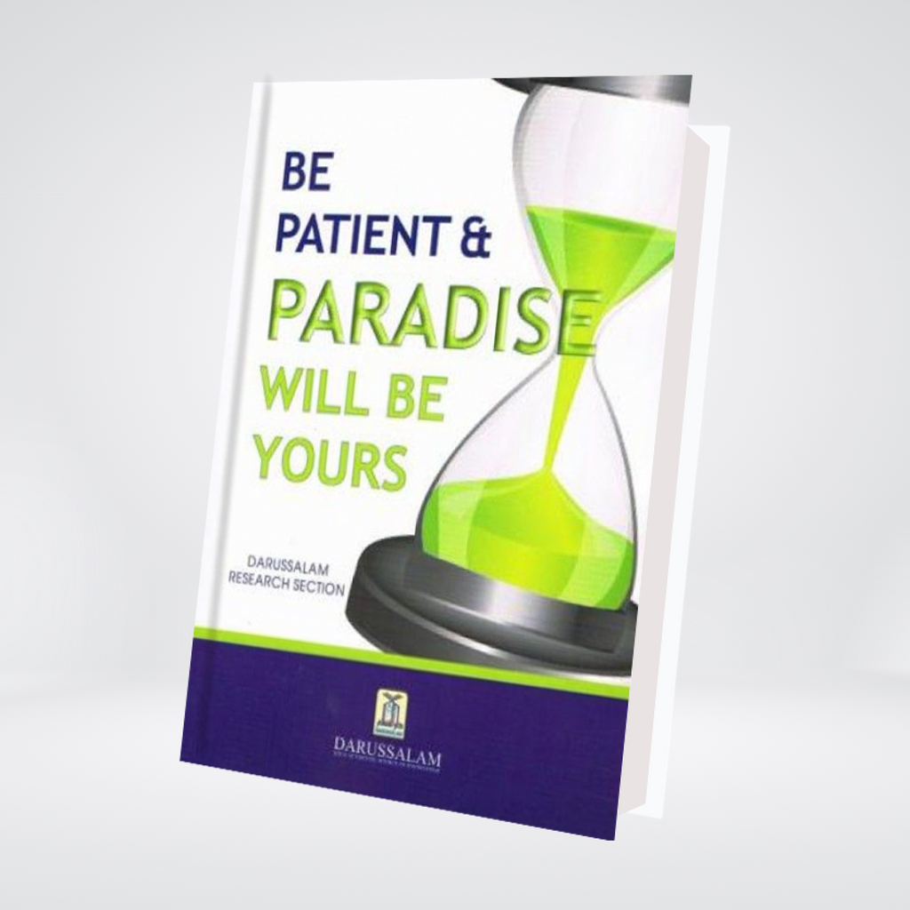 Be Patient and Paradise will be Yours