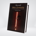 Book cover of Beyond Mere Christianity