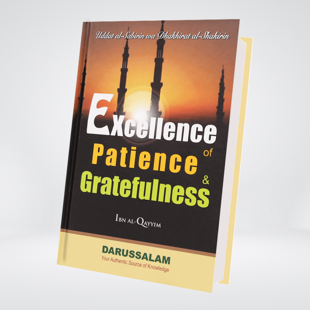 Excellence of Patience and Gratefulness
