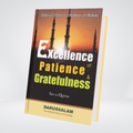 Excellence of Patience and Gratefulness