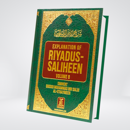 Explanation of Riyadus-Saliheen (Vol.6)