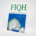 FIQH ACCORDING TO QURAN & SUNNAH - 2.VOL