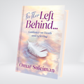 Front cover of For Those Left Behind...: Guidance On Death and Grieving