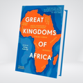 Great Kingdoms of africa