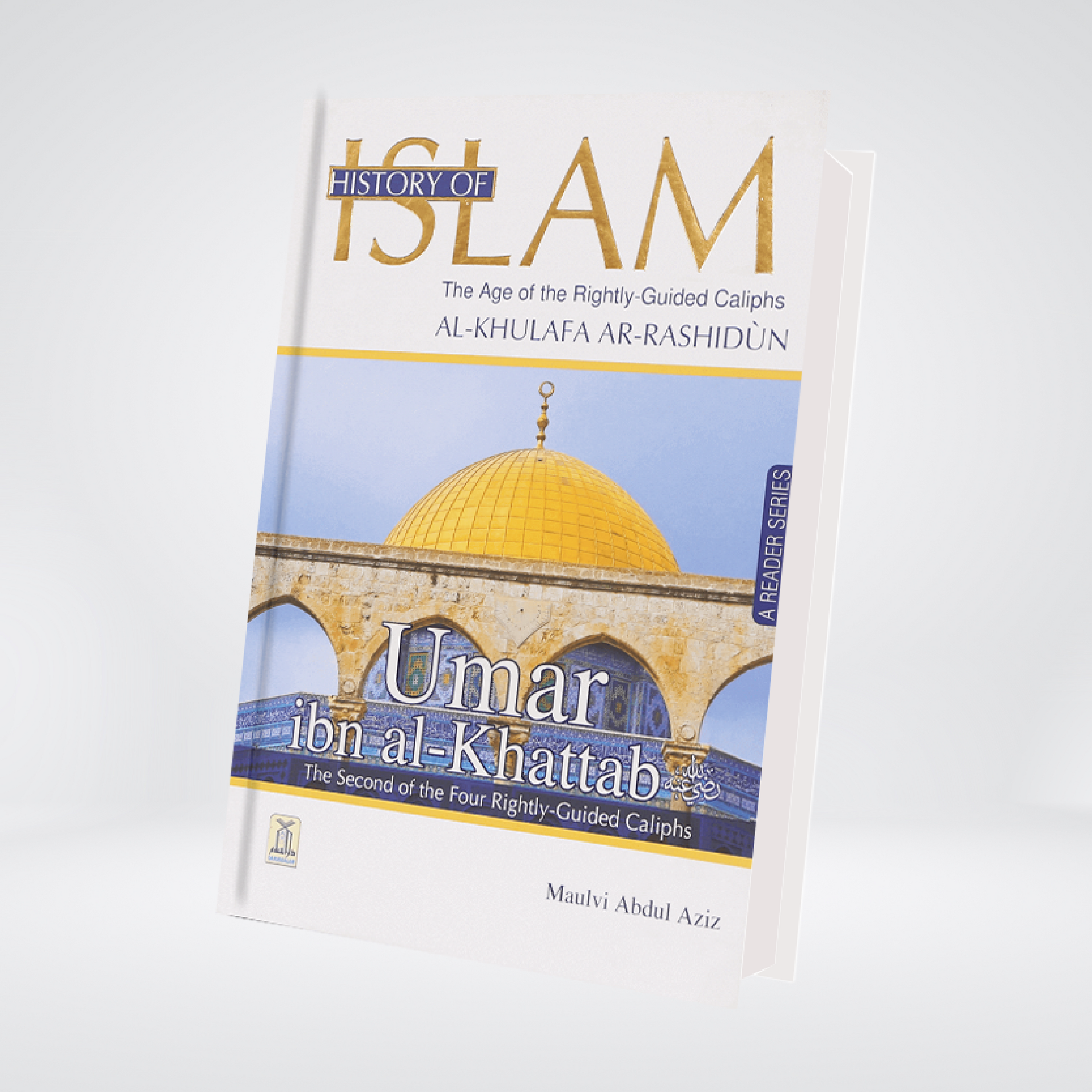 History of Islam- Umar Bin al- Khattab (R.A)