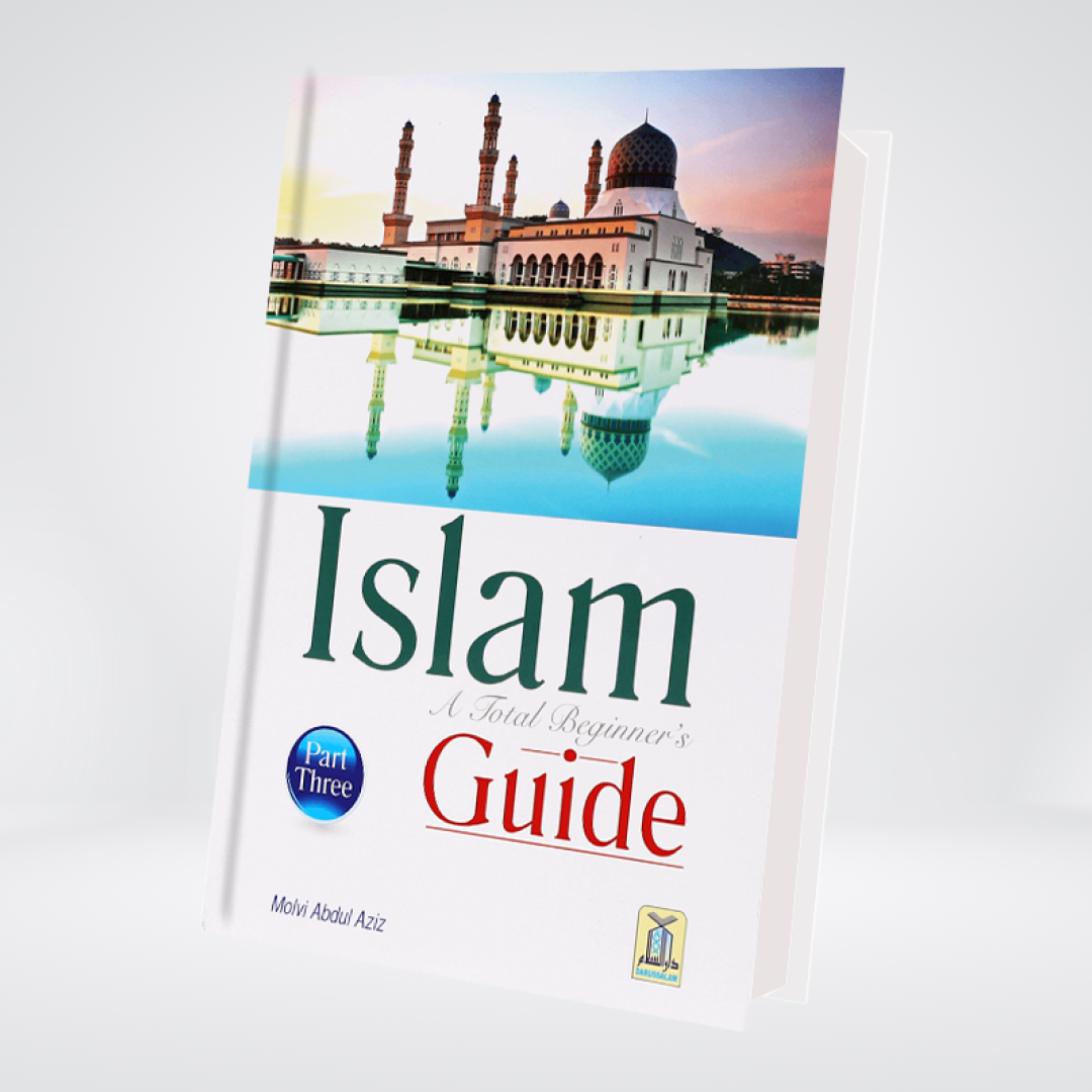 Islam a Total Beginners Guide (3 vols)