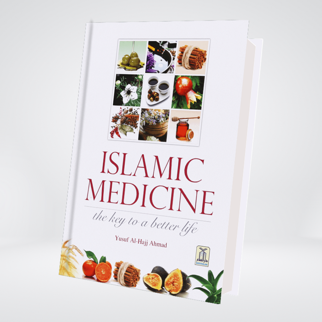 Islamic Medicine - The Key to a Better Life