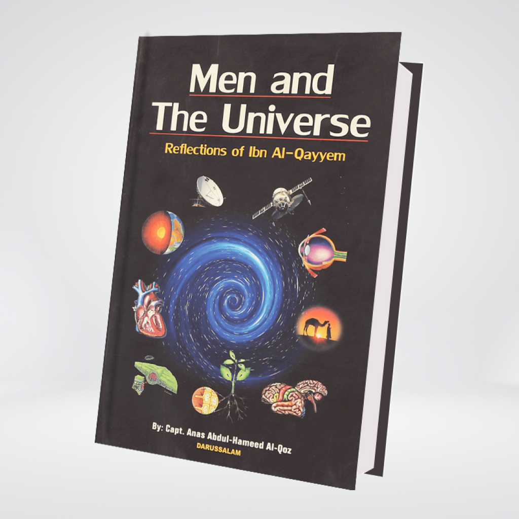 Men and The Universe (Reflections of Ibn Al-Qayyem)