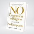 Front cover of No Compulsion In Religion - No Exceptions