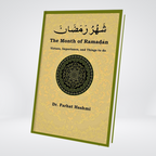 The Month of Ramadan | Dr Farhat Hashmi | English