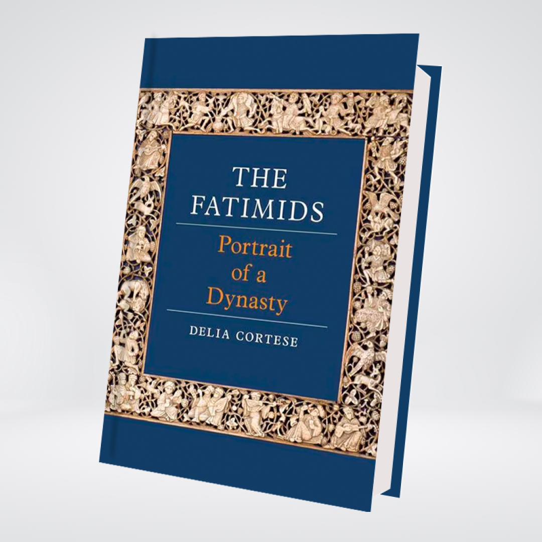 The Fatimids: Portrait Of a Dynasty