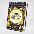 The Golden Throne: the Curse Of a King