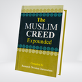 The Muslim Creed Expounded (Pocket Size)