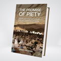 The Promise Of Piety