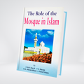 The Role of Mosque in Islam