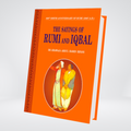 The Sayings Of Rumi And Iqbal