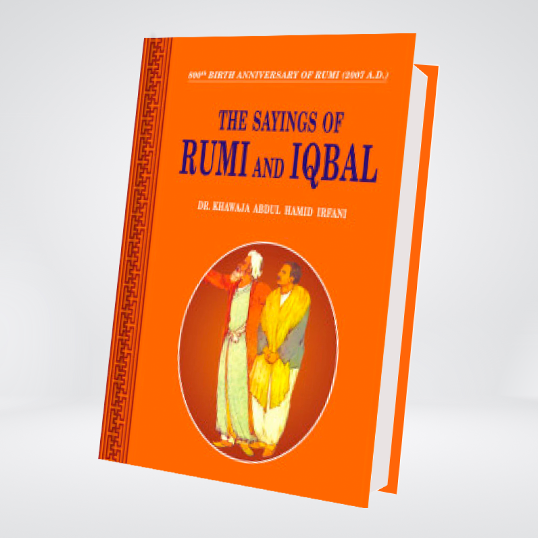 The Sayings Of Rumi And Iqbal