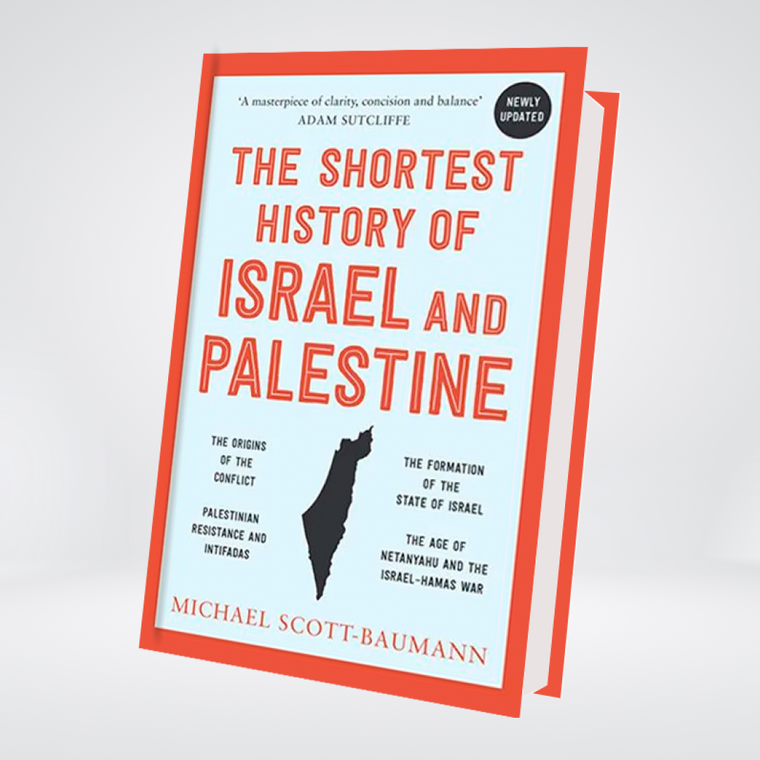 The Shortest Histyory Of Israel and Palestine