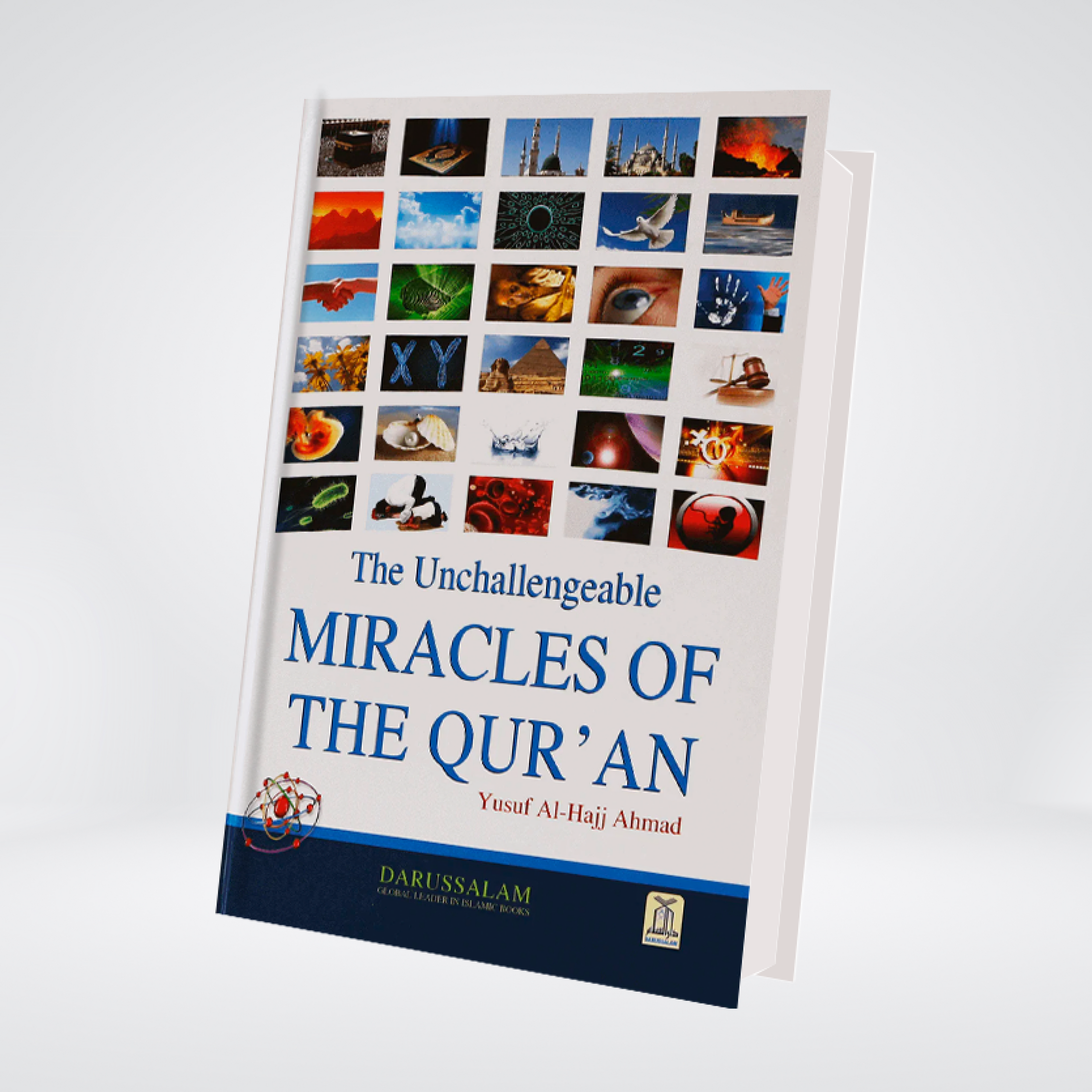 The Unchallengeable Miracles of the Quran